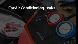 Car Air Conditioning Leaks