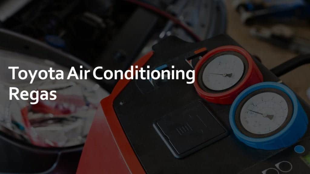 toyota air conditioning regas